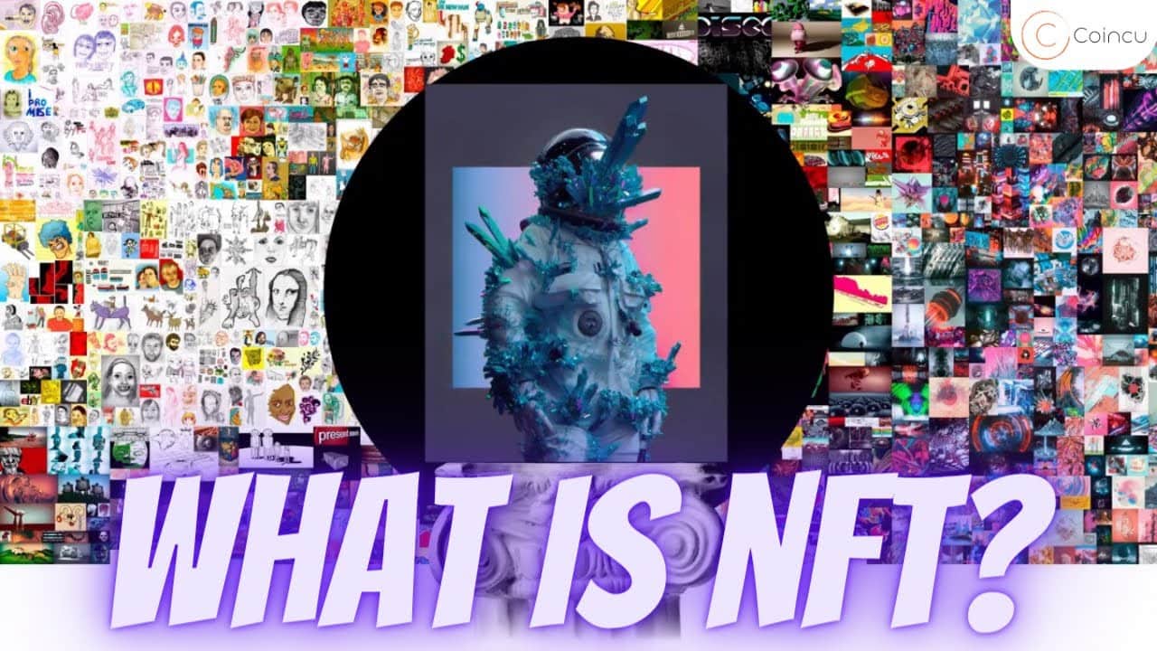 What is NFT NFTs explained Video Guide – Coincu News