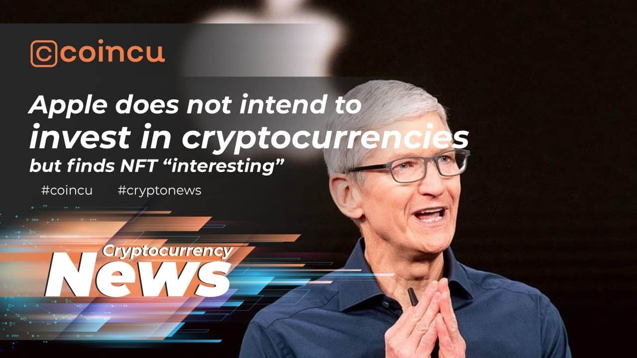 Apple does not intend to invest in crypto but finds NFT exciting | thirty Nov 2021 | Crypto News