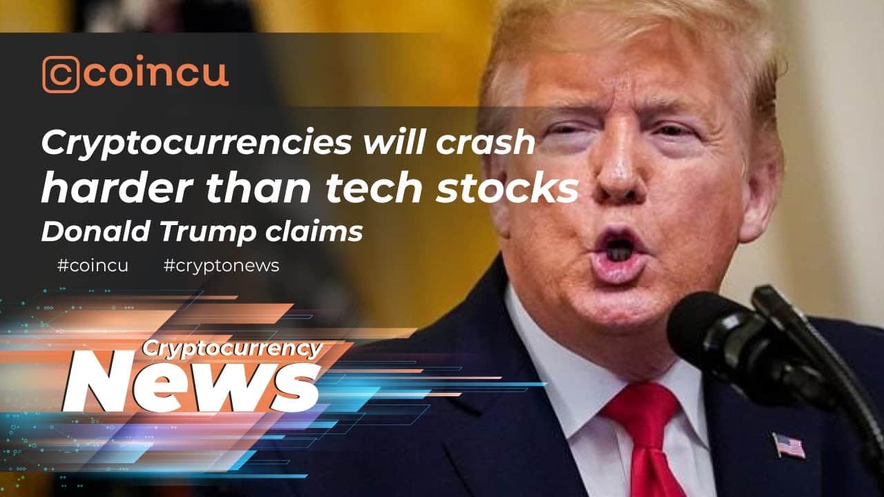 Donald Trump claims: Cryptocurrencies will crash tougher than tech stocks | 22 Dec 2021 | Crypto News