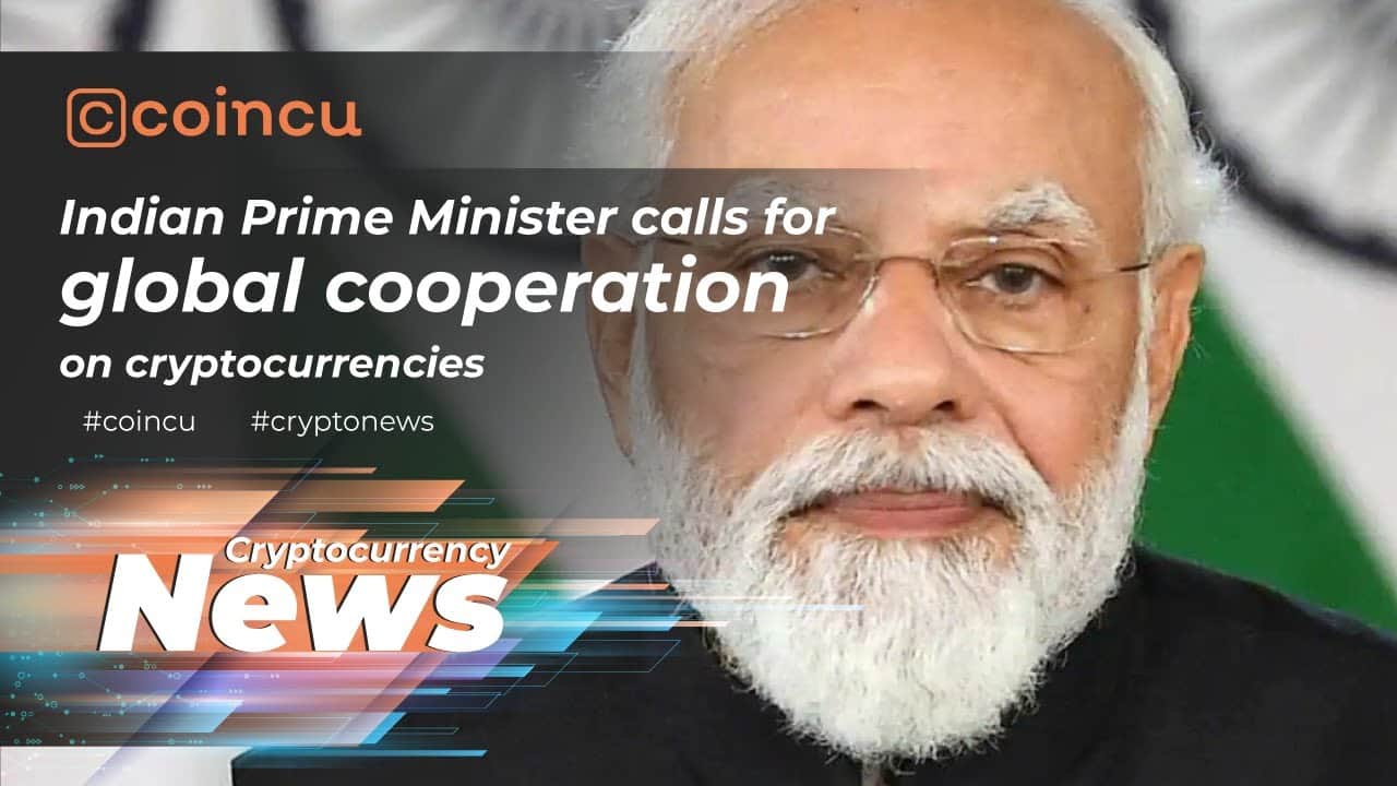 Indian Prime Minister calls for worldwide cooperation on cryptocurrencies | 19 Jan 2022 | Crypto News