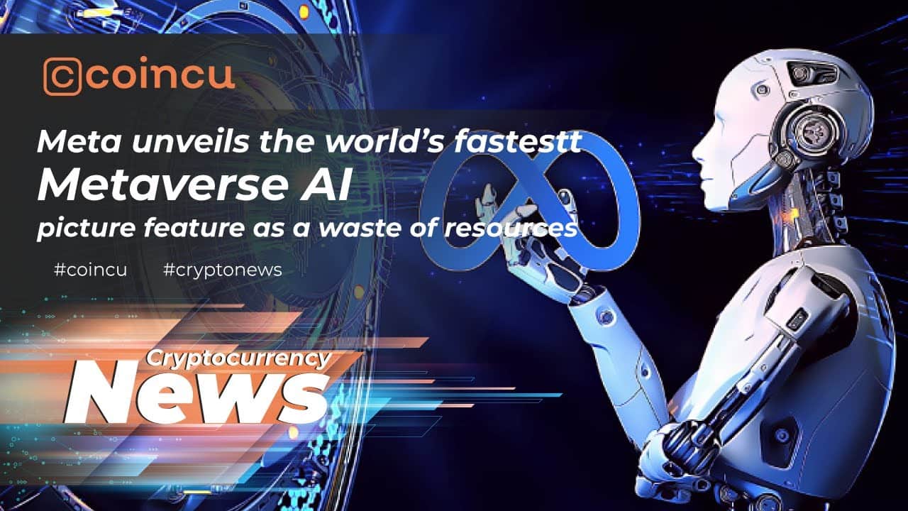 Meta unveils the world’s quickest Metaverse AI supercomputer | News 26 Jan 2022 | Crypto News