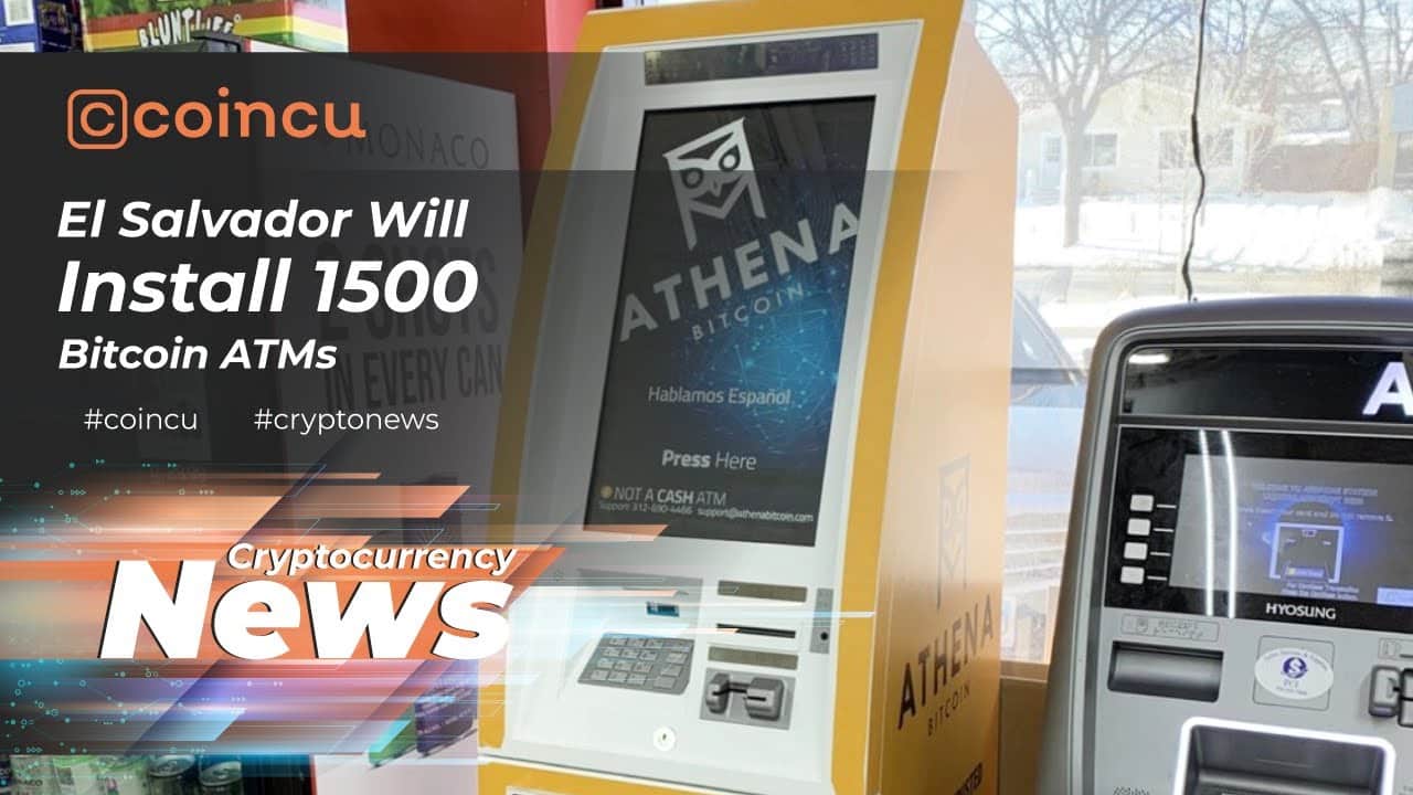El Salvador Will Install 1500 Bitcoin ATMs | Latest News 03 Feb 2022 Crypto News