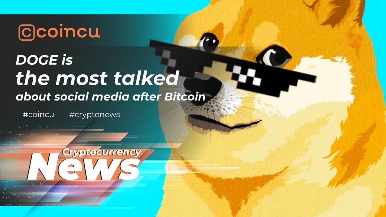 DOGE is the most talked-about social media right after Bitcoin | Latest News 08 Feb 2022 | Crypto News
