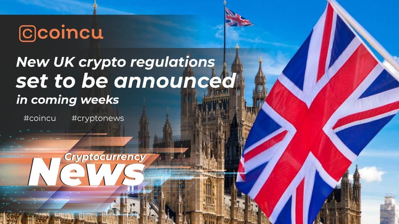 New United kingdom crypto rules set to be announced in coming weeks | News 28 Mar 2022 | Crypto News