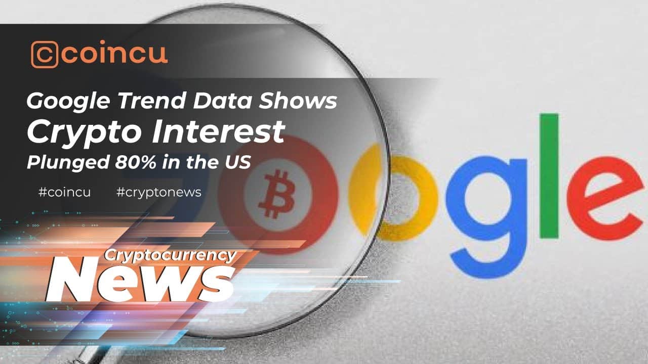 Google trend information demonstrates crypto curiosity plunged 80% in the US | News 29 Mar 2022 | Crypto News