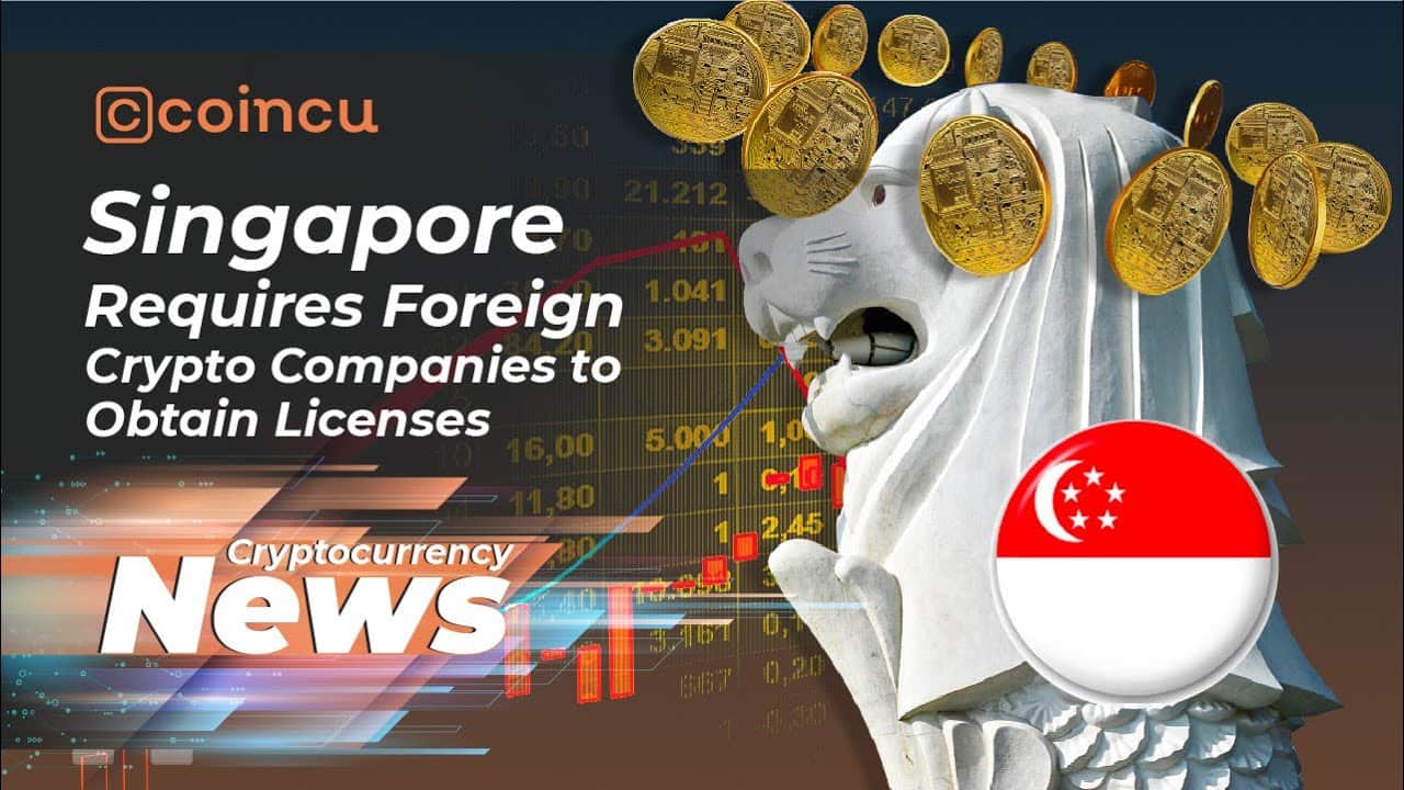 Singapore Requires Foreign Crypto Companies To Obtain Licenses | 05 Apr 2022 News| Crypto News