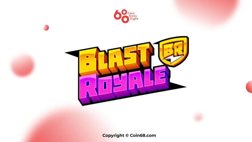 Blast Royale Project Overview (BLST, CS Coin)