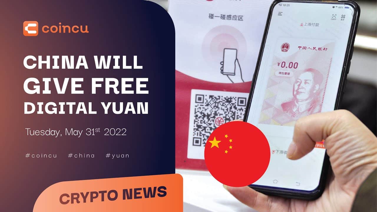China Will Give Free Digital Yuan | Latest News 31 May 2022 | Crypto News
