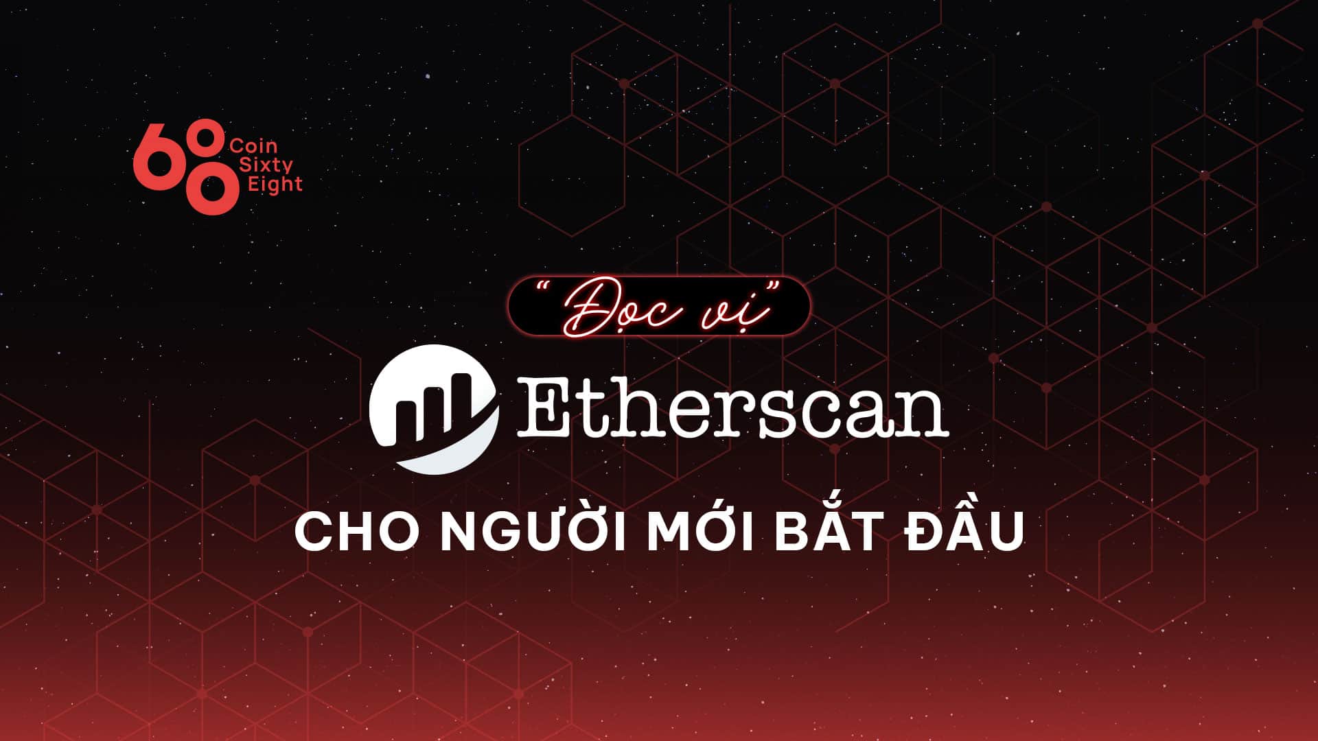 “Reading” Etherscan for newcomers