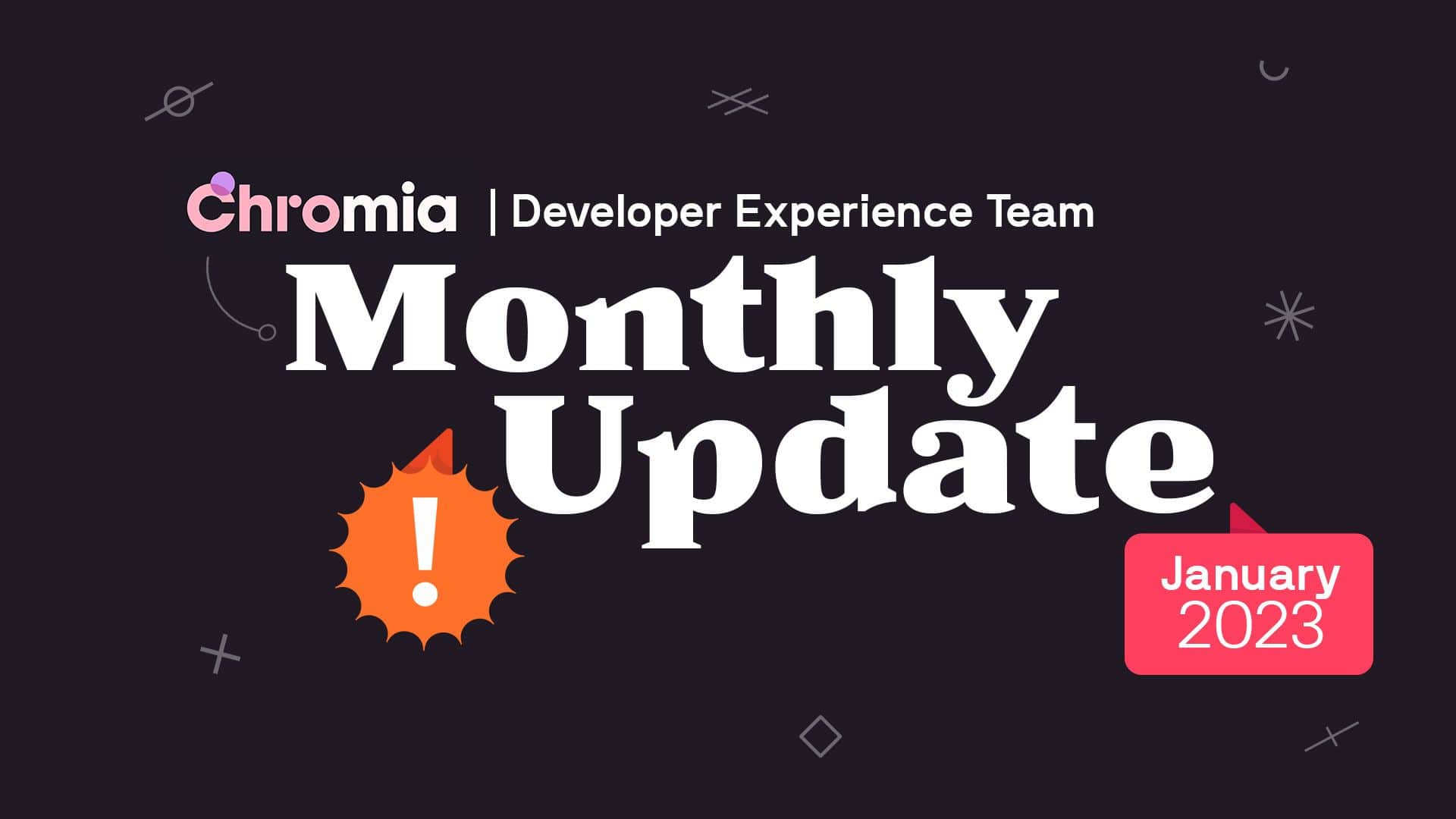 Chromia Technical Update – January 2023