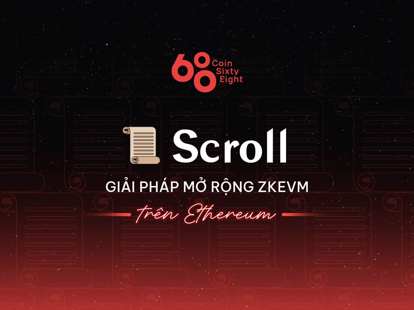 Scroll – ZkEVM scaling option on Ethereum