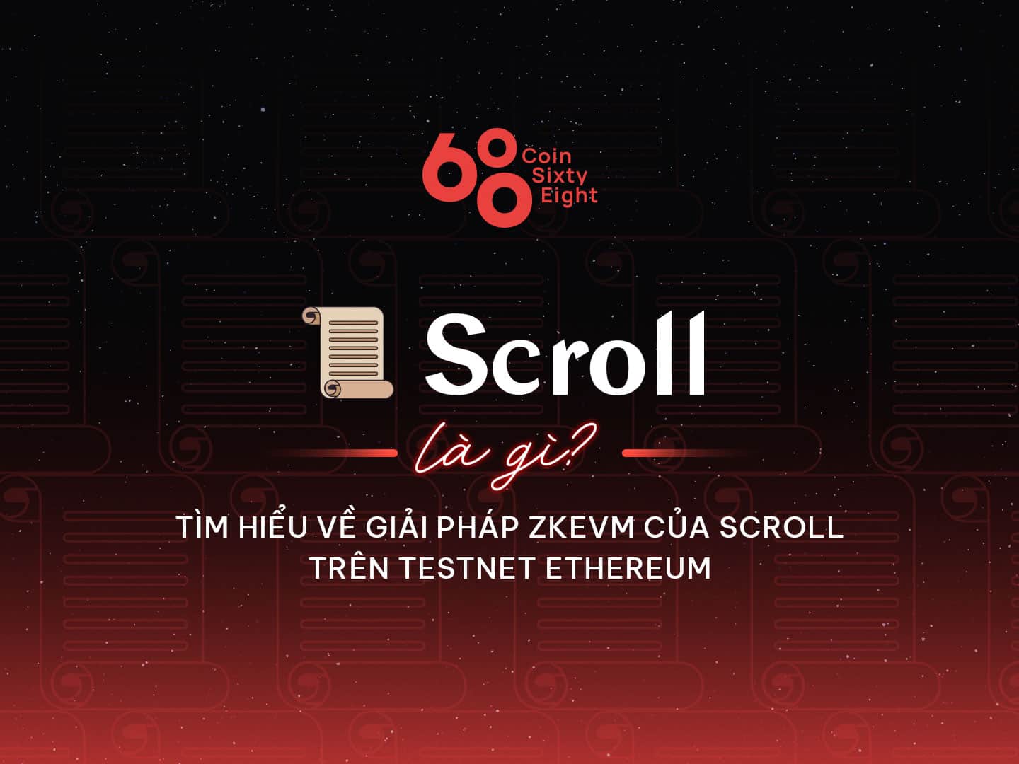 Scroll – zkEVM answer on Ethereum testnet