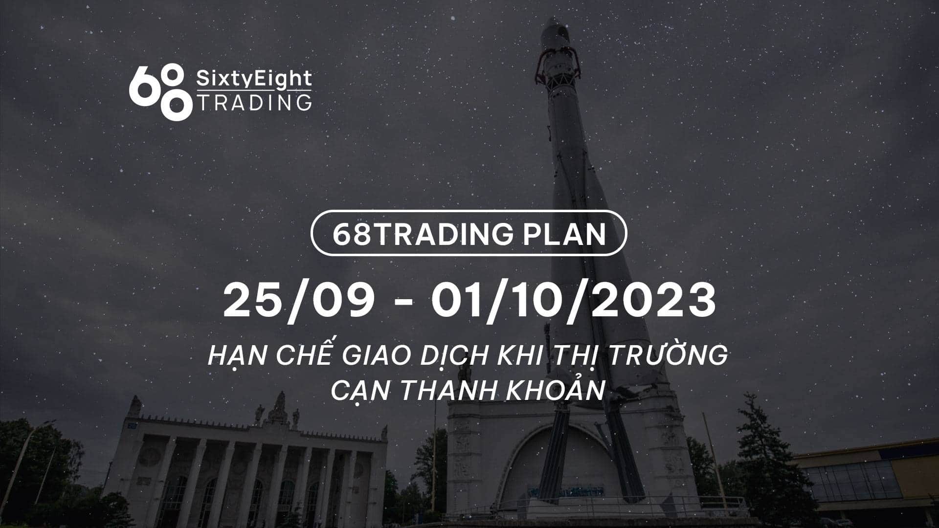 68 Trading Plan (25 September – one October 2023)