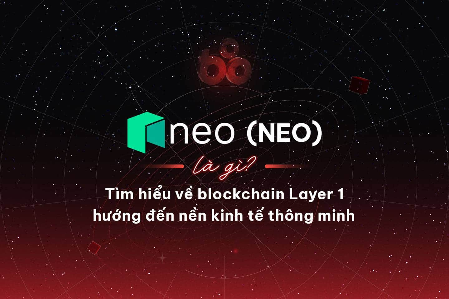Neo (NEO) – Blockchain in direction of the clever economic climate