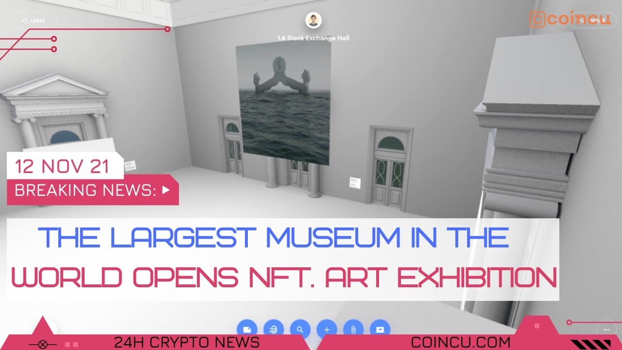 The greatest museum in the planet opens NFT Art exhibition | News on twelve Nov 2021 | Crypto News