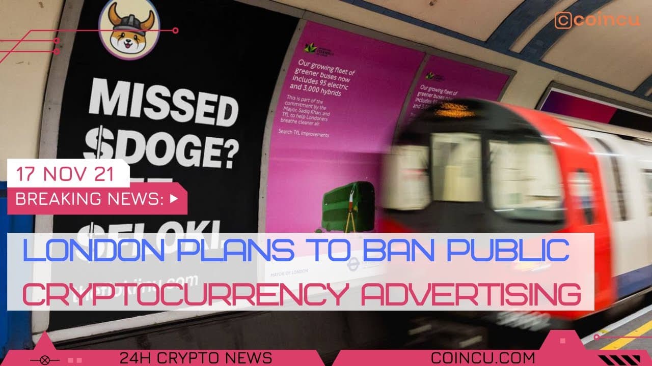London strategies to ban public cryptocurrency marketing | Latest News on 17 Nov 2021 | Crypto News