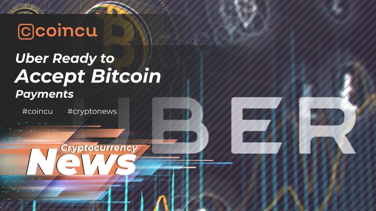 Uber Ready to Accept Bitcoin Payments | Latest News 13 Feb 2022 | Crypto News