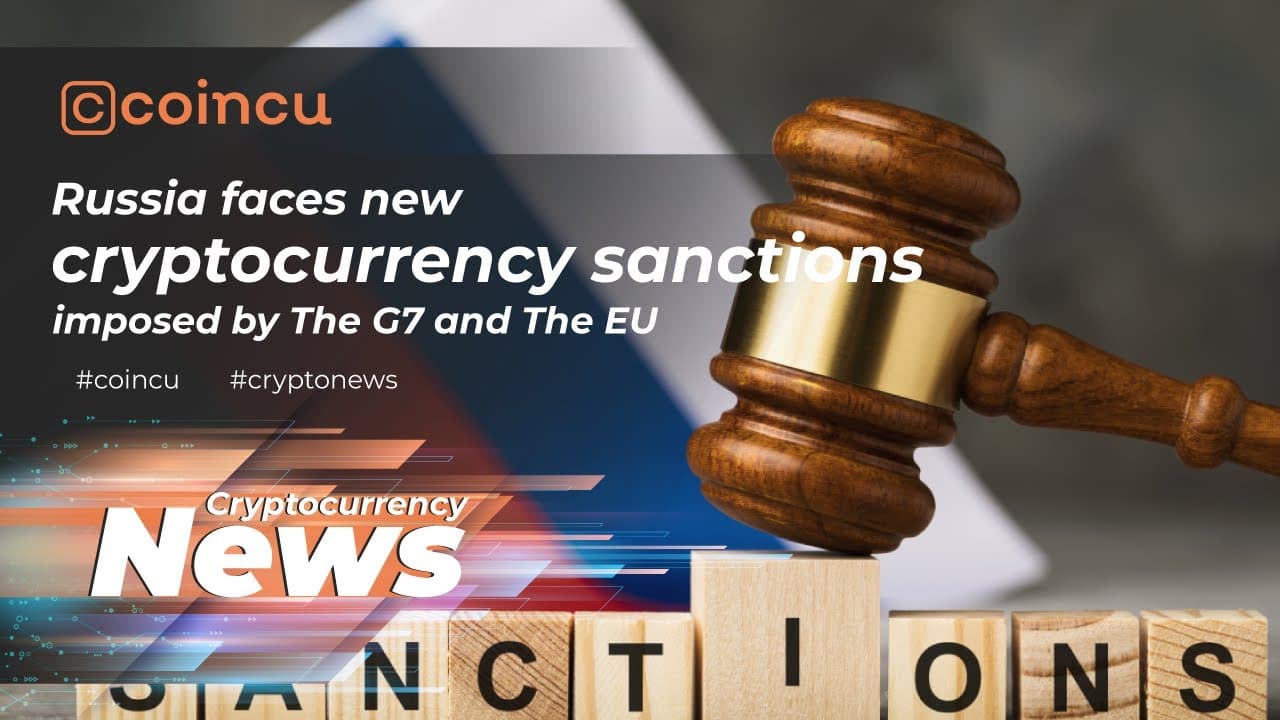 Russia faces new cryptocurrency sanctions imposed by The G7 and The EU | twelve Mar 2022 | Crypto News