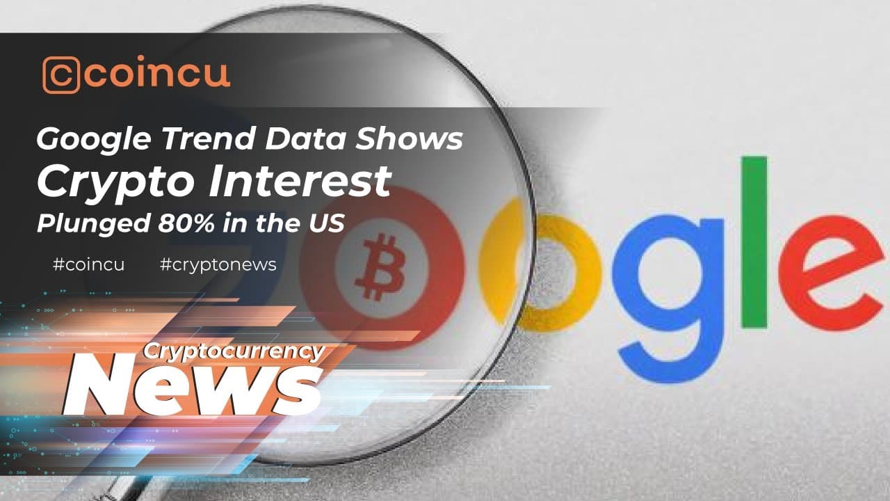 Google trend information demonstrates crypto curiosity plunged 80% in the US | News 29 Mar 2022 | Crypto News