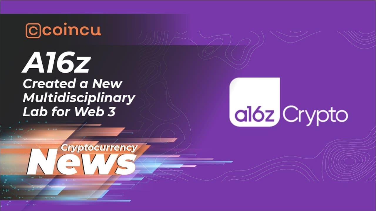 A16z Created a New Multidisciplinary Lab for Web three | April 23 2022 | Crypto News