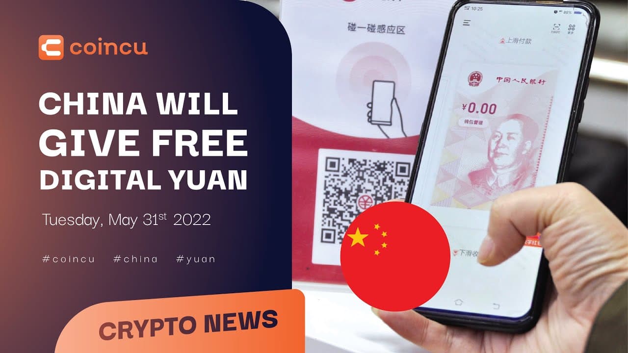 China Will Give Free Digital Yuan | Latest News 31 May 2022 | Crypto News