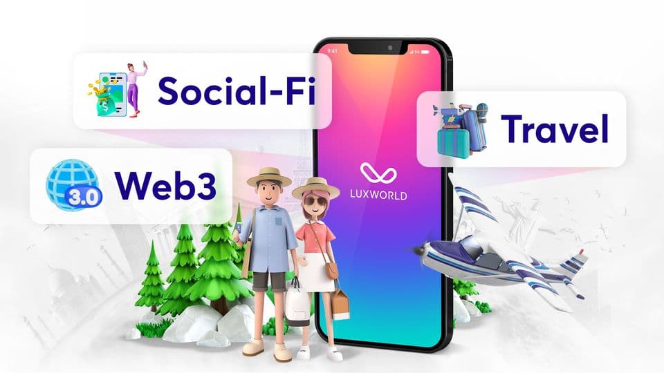 What is LuxWorld? Outstanding Social-Fi venture with trend checkin to earn