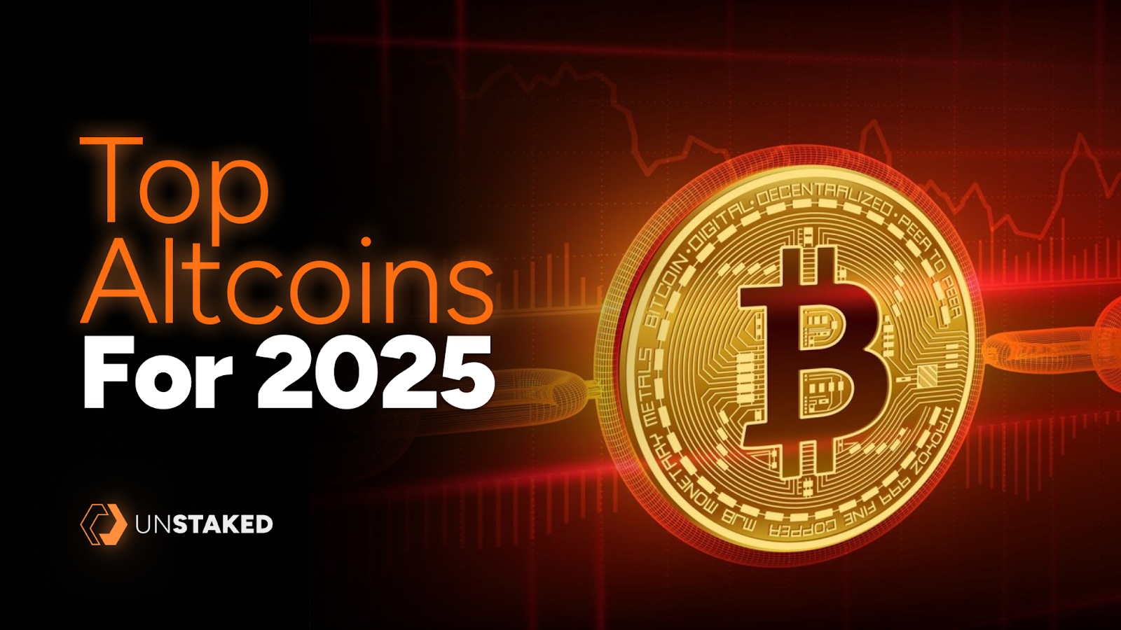 Top Crypto for 2025: Unstaked, Bittensor, Algorand, Ethereum Set for Major Growth