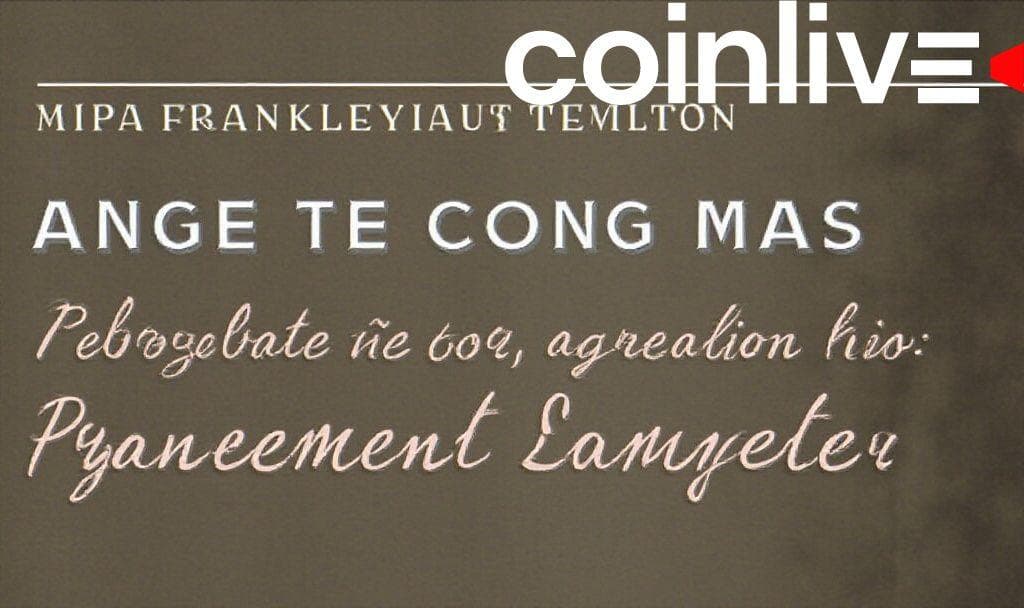 Franklin Templeton Approved for Tokenized Fund in Singapore