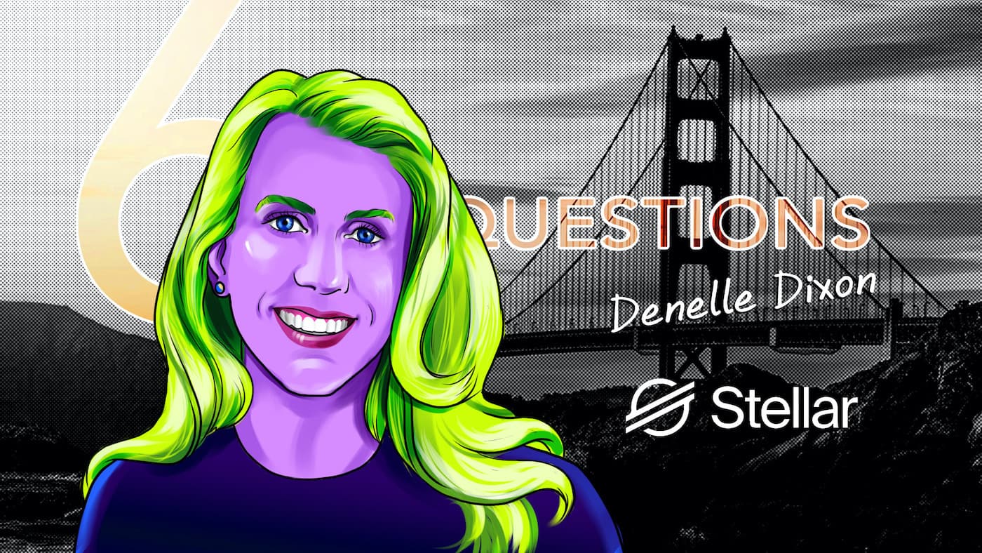 6 Questions for Stellar Development Fund’s Denelle Dixon – Cointelegraph Magazine