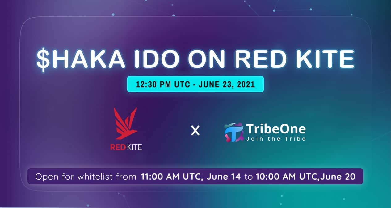 Whitelist joining IDO TribeOne (HAKA) on Red Kite has opened