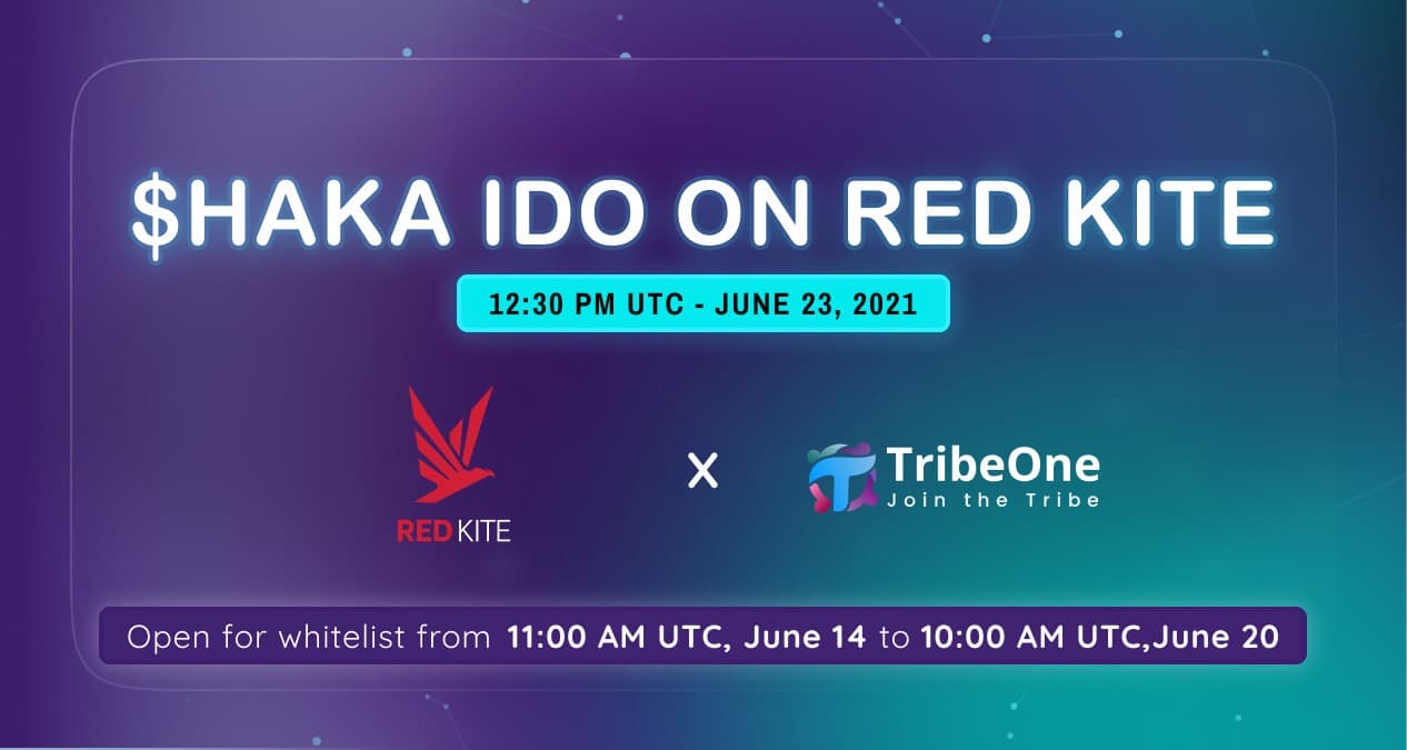 Whitelist joining IDO TribeOne (HAKA) on Red Kite has opened