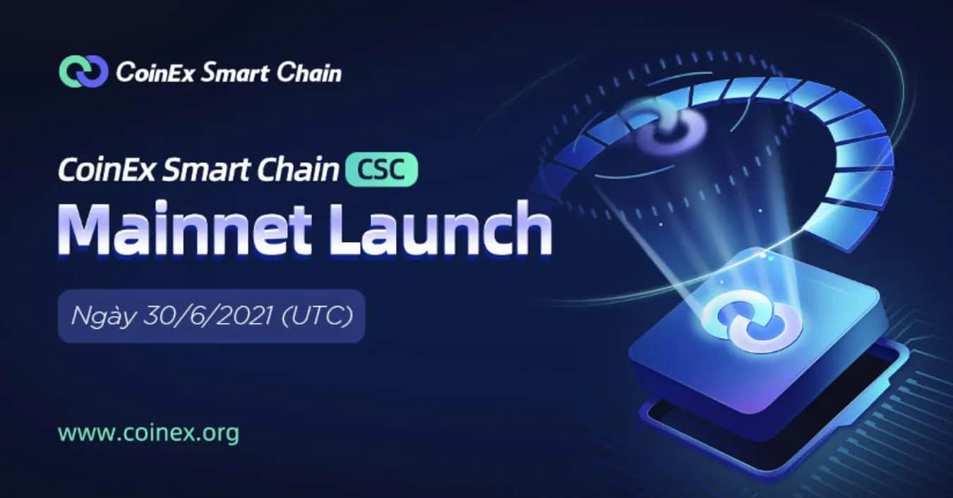 CoinEx Smart Chain (CSC) officially launches the mainnet