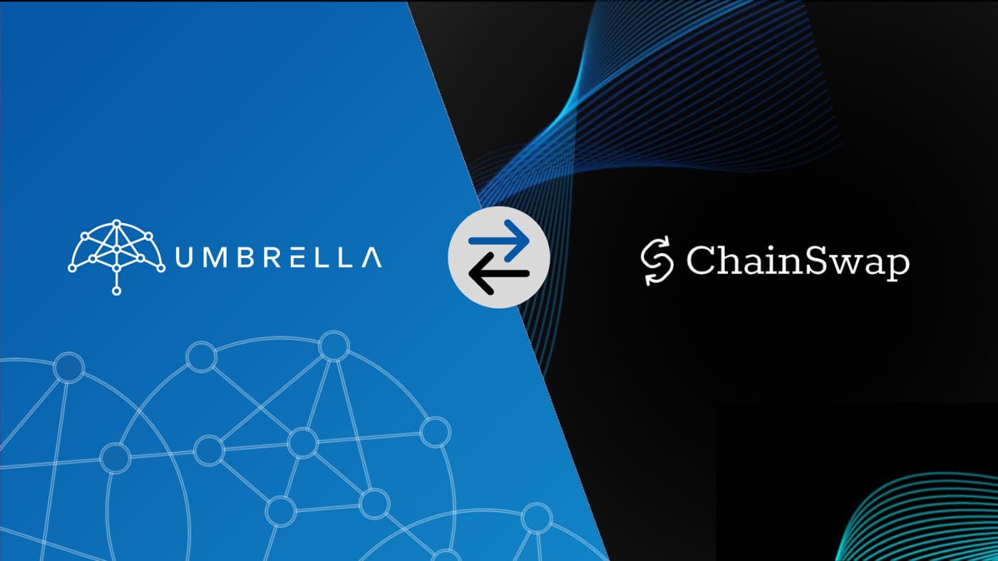Umbrella Network update on the Chainswap assault