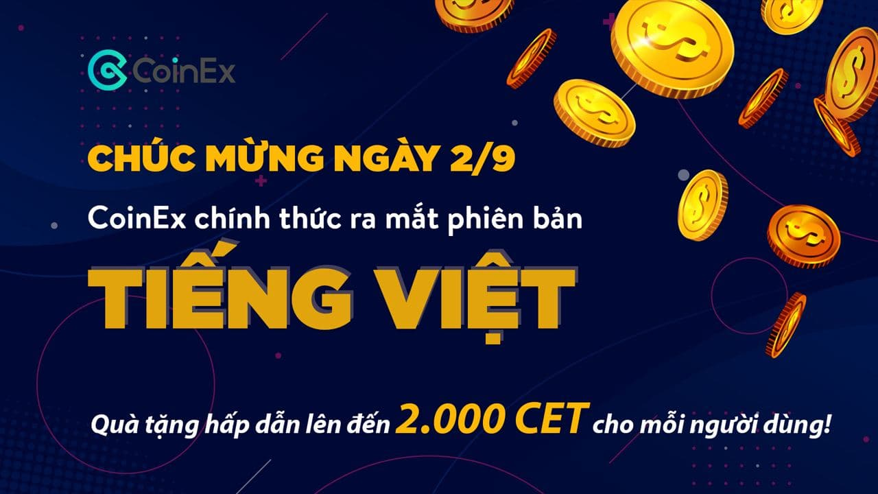 CoinEx exchange launches Vietnamese edition – Big bonus up to two,000 CET