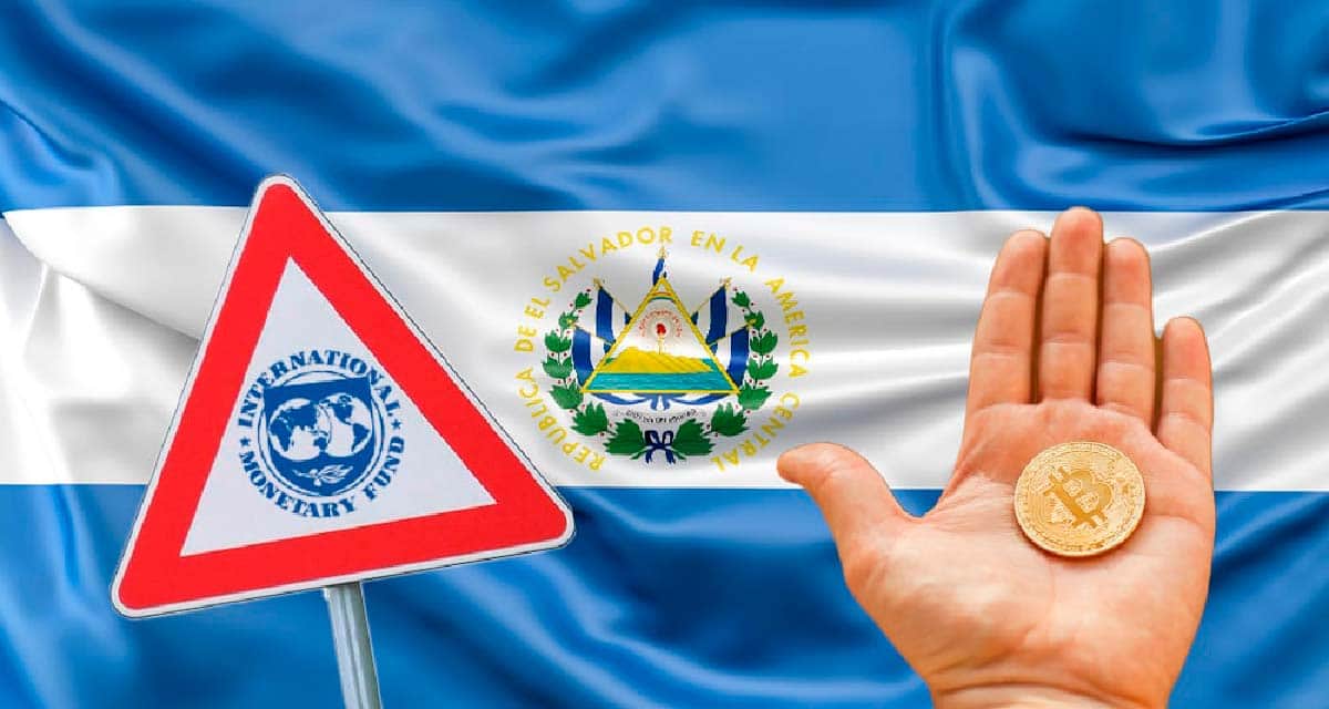 International Monetary Fund (IMF) sends 2nd “ultimatum” to El Salvador in advance of launching bitcoin law