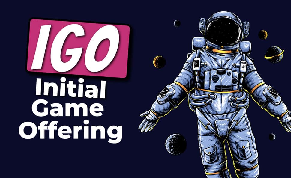What is IGO (Initial Game Offer)? Learn about the fundraising trend of the Blockchain marketplace