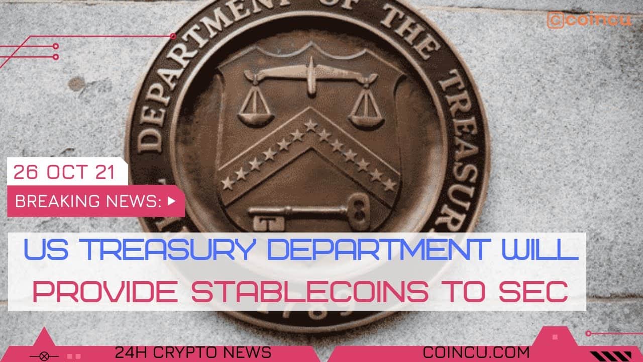 US treasury division will offer stablecoins to SEC | Latest News on 27 Oct 2021 | Crypto News