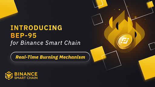 Binance Smart Chain Proposes To Burn BNB – What’s the “super deflationary” trend of ecosystems?