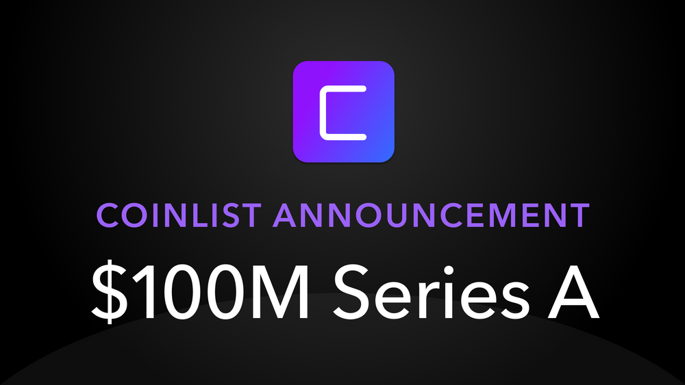 CoinList raised $ one hundred million, well worth $ one.five billion