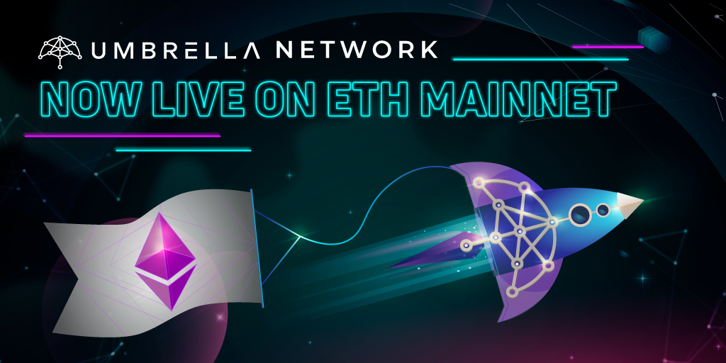 Umbrella Network announces Mainnet on Ethereum