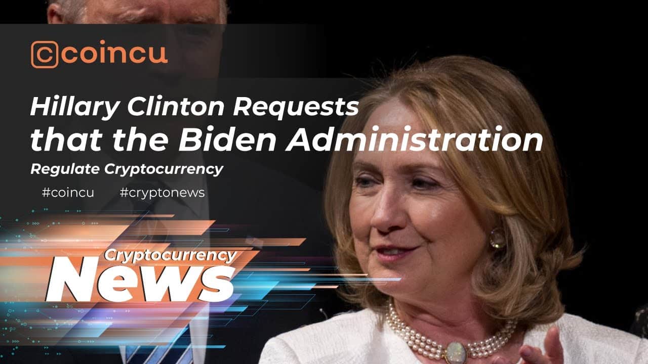 Hillary Clinton Requests that to Regulate Cryptocurrency | News on 25 Nov 2021 | Crypto News