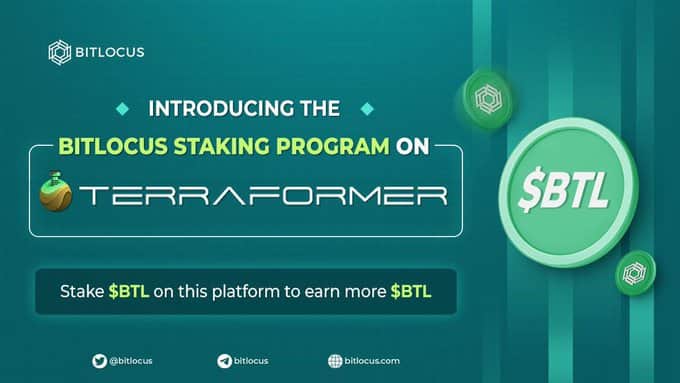 Bitlocus (BTL) launches Terraformer staking campaign