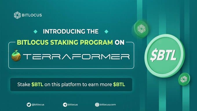 Bitlocus (BTL) launches Terraformer staking campaign