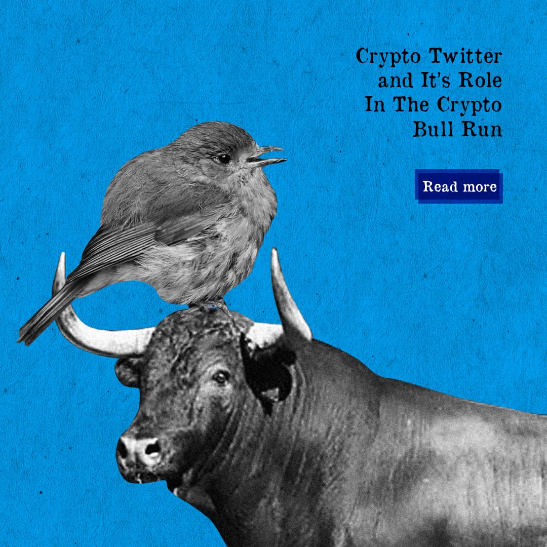 Crypto Twitter and its function in Crypto Bull Run
