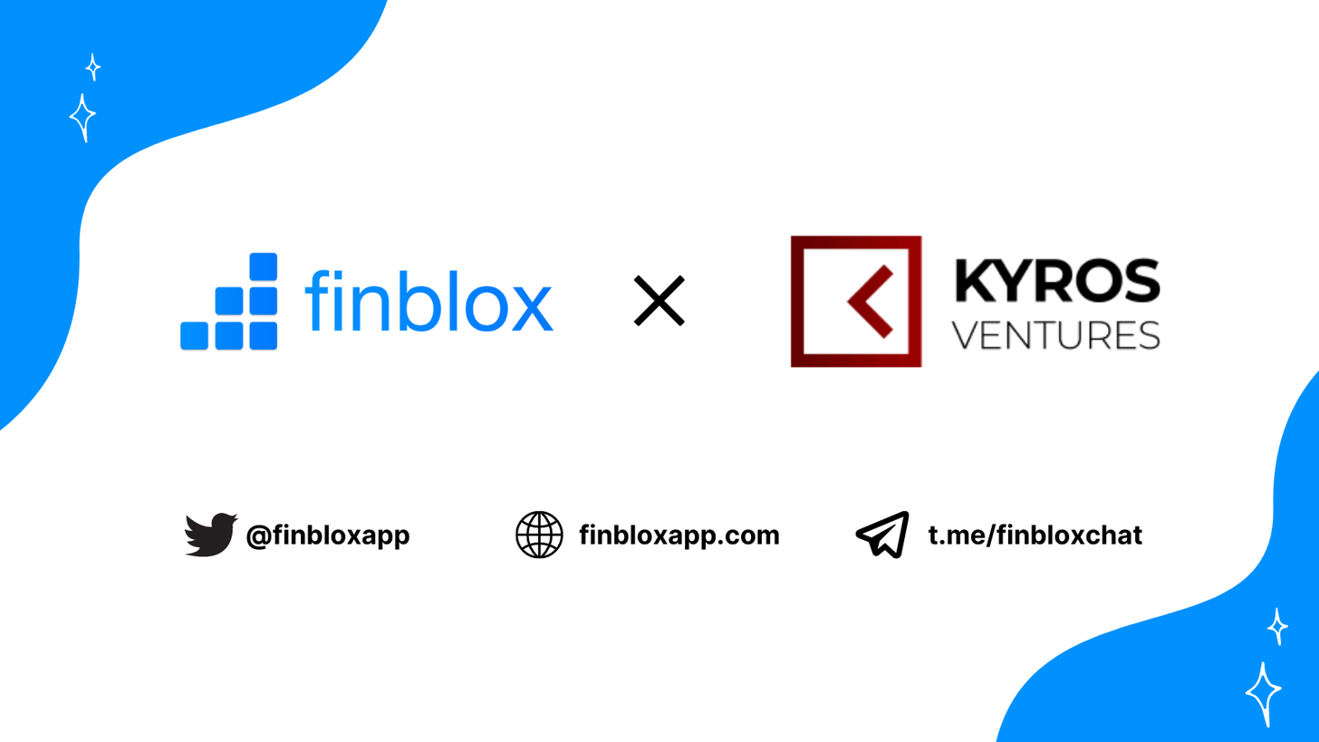 Finblox officially gets to be the subsequent spouse of Kyros Ventures