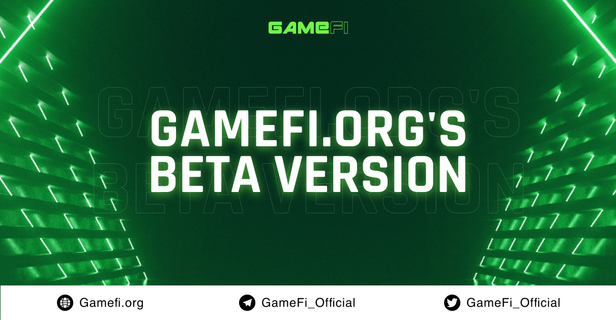 Gamefi.org announces the Beta model with quite a few brand new updates