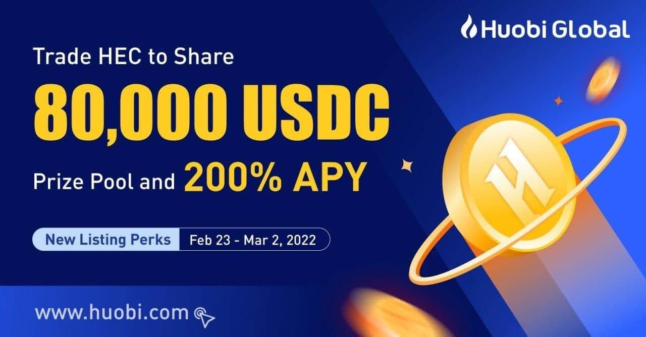 Trading Heroes Chained (HEC) on Huobi Global – Instantly get APY up to 200% and opportunity to share the 80,000 USD bonus pool