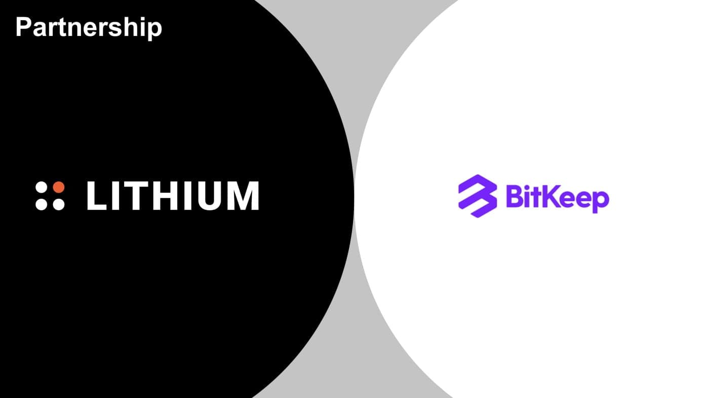 BitKeep is the subsequent collaboration of Lithium Finance (LITH)