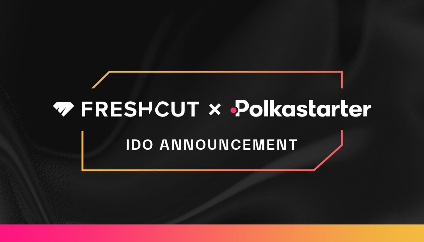 FreshCut Labs partners with Polkastarter to apply strategic IDO