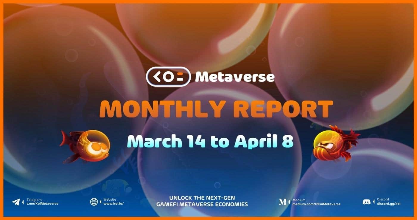 Highlights from the occasions of Koi Metaverse (KOL) in March 2022